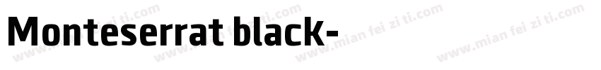 Monteserrat black字体转换